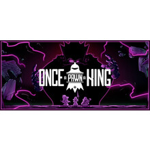 Once a Pawn a King - Early Access