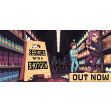 Service with a Shotgun
