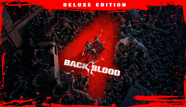 Back 4 Blood: Deluxe Edition PC Download
